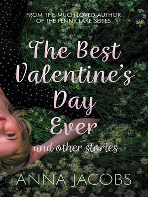 cover image of The Best Valentine's Day Ever and other stories